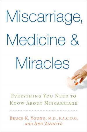 Book cover of Miscarriage, Medicine & Miracles