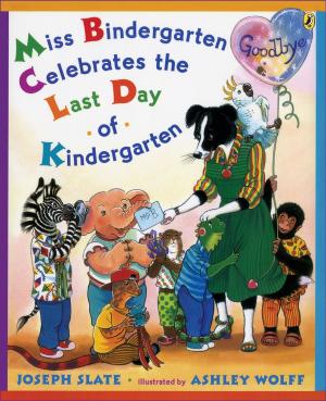 Book cover of Miss Bindergarten Celebrates the Last Day of Kindergarten