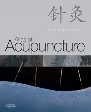 Cover of the book E-Book - Atlas of Acupuncture by Elizabeth M. Varcarolis, RN, MA