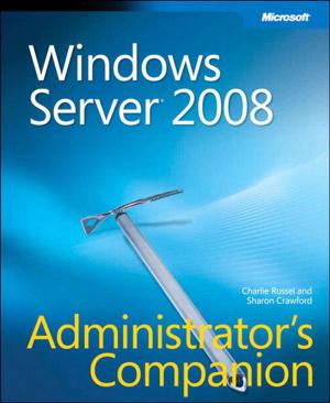 Cover of the book Windows Server 2008 Administrator's Companion by Luca Regnicoli, Paolo Pialorsi, Roberto Brunetti