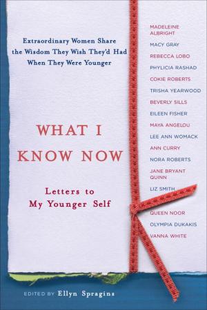 Cover of the book What I Know Now by Cindy Goldenberg