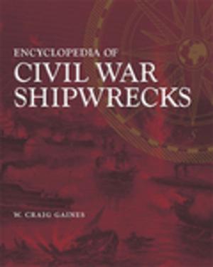 Book cover of Encyclopedia of Civil War Shipwrecks