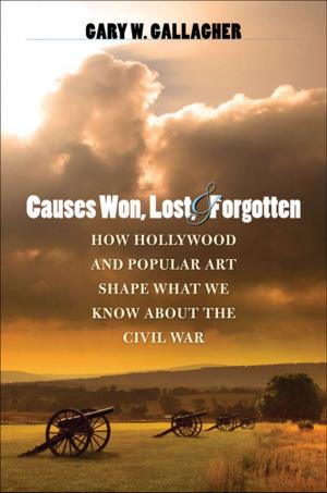 Book cover of Causes Won, Lost, and Forgotten