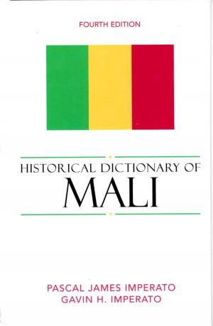 Cover of the book Historical Dictionary of Mali by Thomas M. Creese, Mary R.S. Creese