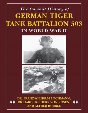 Book cover of The Combat History of German Tiger Tank Battalion 503 in World War II in World War II
