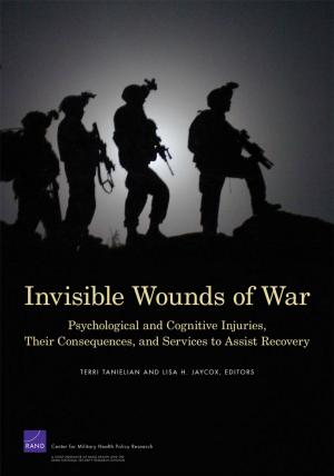 Cover of the book Invisible Wounds of War by Kathryn Pitkin Derose, David E. Kanouse, David P. Kennedy, Kavita Patel, Alice Taylor