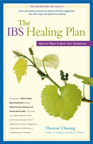 Cover of the book The IBS Healing Plan by Andrew W Saul, PH.D., Michael J. Gonzalez, D.Sc., Ph.D., Jorge R. Miranda-Massari, Pharm.D.