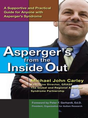 Cover of the book Asperger's From the Inside Out by Shirley Jump