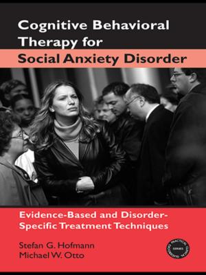 Cover of the book Cognitive Behavioral Therapy of Social Anxiety Disorder by Roscoe Martin