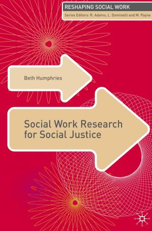 Cover of the book Social Work Research for Social Justice by Stephen Jones