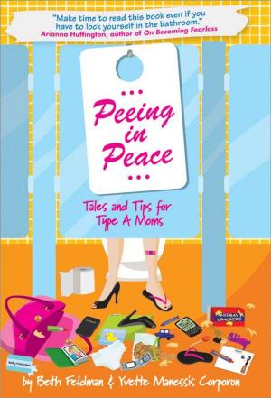 Cover of the book Peeing in Peace by Carolyn Brown