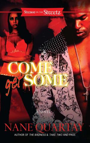 Cover of the book Come Get Some by Darrien Lee