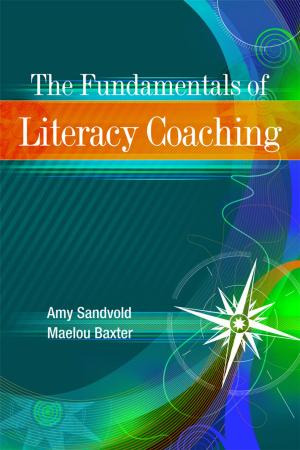Cover of the book The Fundamentals of Literacy Coaching by Starr Sackstein