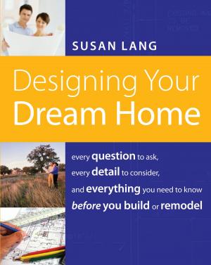Book cover of Designing Your Dream Home