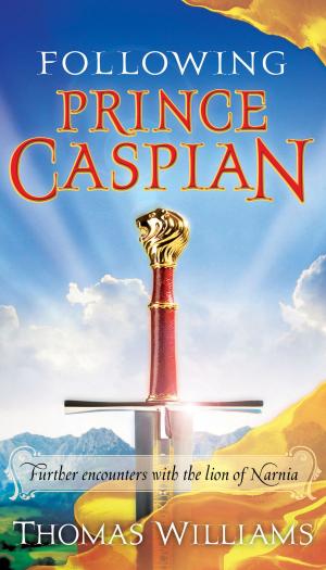 Cover of the book Following Prince Caspian by Realbuzz Studios