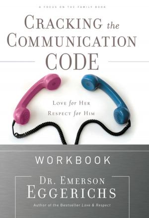 Cover of the book Cracking the Communication Code Workbook by Josh McDowell, Ed Stewart