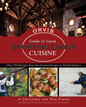 bigCover of the book The Orvis Guide to Great Sporting Lodge Cuisine by 