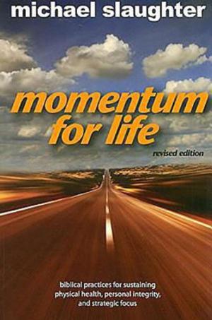 Cover of the book Momentum for Life, Revised Edition by Melissa Spoelstra