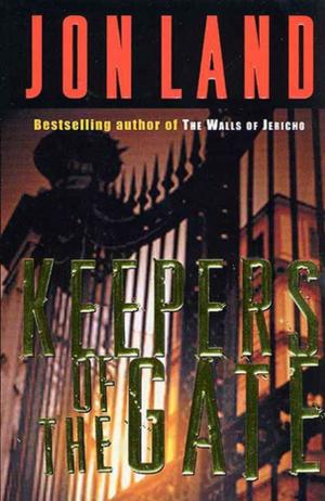 Cover of the book Keepers of the Gate by Larry Bond, Jim DeFelice