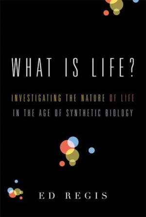Cover of the book What Is Life? by Heather O'Neill