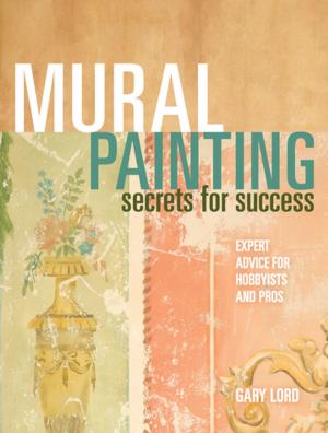 Cover of the book Mural Painting Secrets For Success by Vicki Boutin