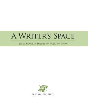 Cover of the book A Writer's Space by Darren Di Leito, Darren Di Lieto