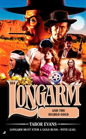 Cover of the book Longarm 354 by Victoria Thompson