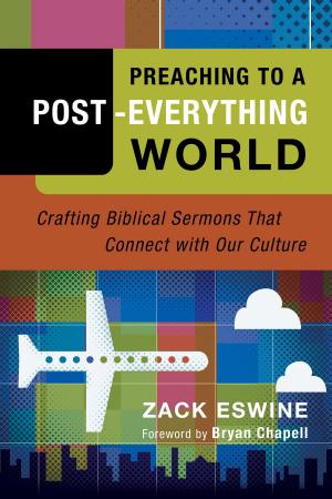 Cover of the book Preaching to a Post-Everything World by Melissa Jagears