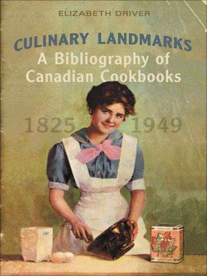 Cover of the book Culinary Landmarks by Selwyn Dewdney, Kenneth Kidd