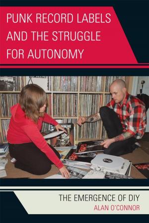 Cover of the book Punk Record Labels and the Struggle for Autonomy by Amanda M. Olejarski