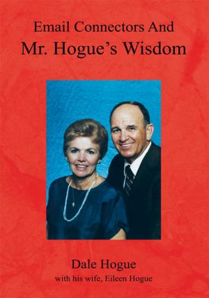 Cover of the book Email Connectors and Mr. Hogue's Wisdom by Patricia C. Franklin
