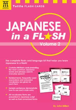 Cover of the book Japanese in a Flash Volume 2 by Lydia Chen