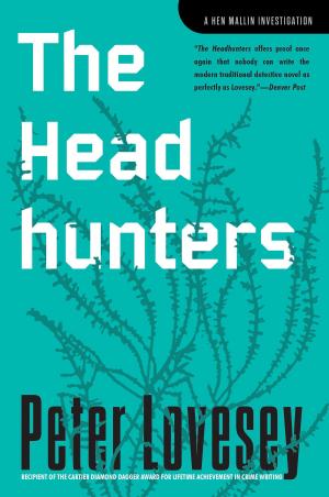 Cover of the book The Headhunters by Peter Lovesey