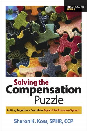 Cover of the book Solving the Compensation Puzzle: Putting Together a Complete Pay and Performance System by Families and Work Institute, Society for Human Resource Management
