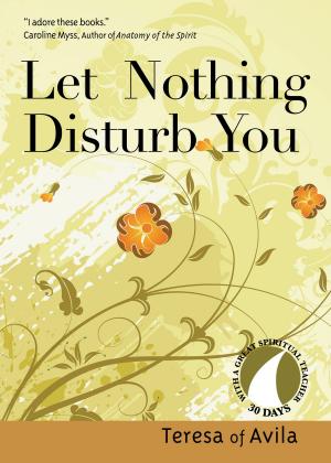 Book cover of Let Nothing Disturb You