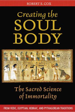 Cover of the book Creating the Soul Body by Roy K Kamen