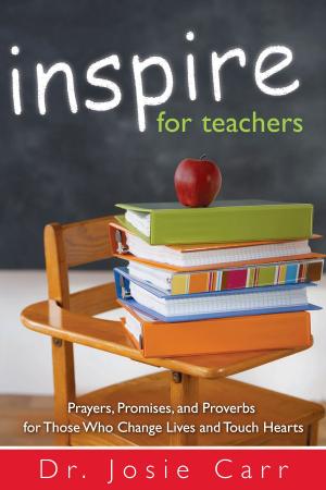 Cover of the book Inspire For Teachers by Kenneth Copeland