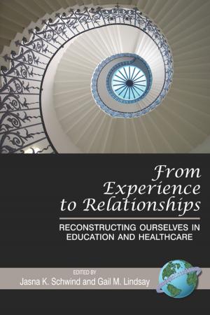 Cover of the book From Experience to Relationships by Vera L Stenhouse, Olga S. Jarrett, Rhina M. Fernandes Williams, E. Namisi Chilungu