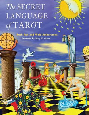 Cover of the book The Secret Language of Tarot by Janet Conner