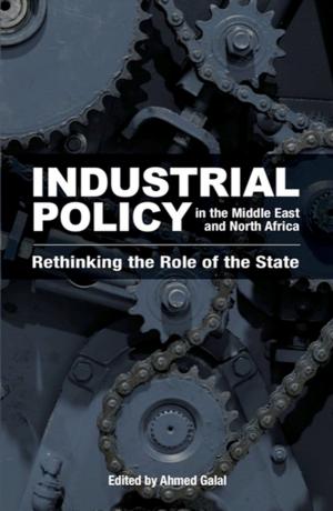 Cover of the book Industrial Policy in the Middle East and North Africa by Hamdy el-Gazzar