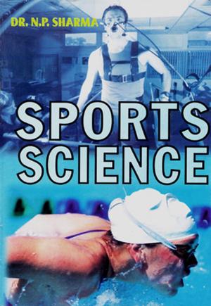 Cover of the book Sports Science by Arun Kumar Tyagi