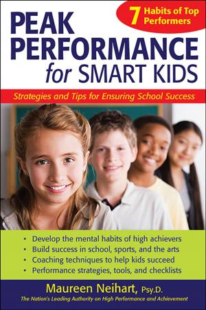 Cover of the book Peak Performance for Smart Kids by Cheryll Adams, Ph.D., Mary Cay Ricci, Alicia Cotabish