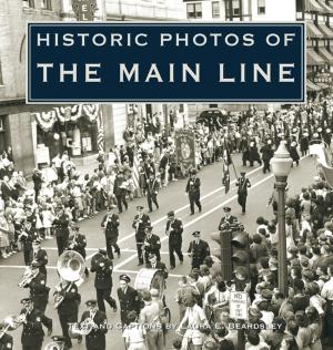Cover of the book Historic Photos of the Main Line by Jennifer Danek, Marita Danek