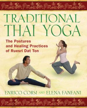 Cover of the book Traditional Thai Yoga by Healthy Black Man