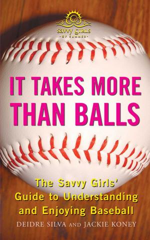 bigCover of the book It Takes More Than Balls by 