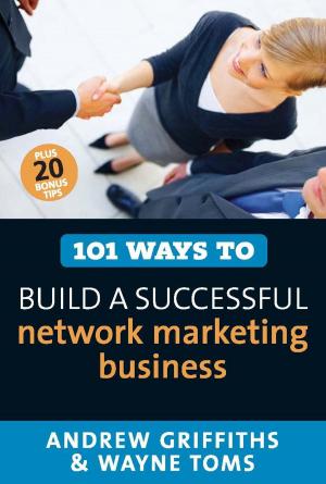Cover of the book 101 Ways to Build a Successful Network Marketing Business by Melissa Petrakis