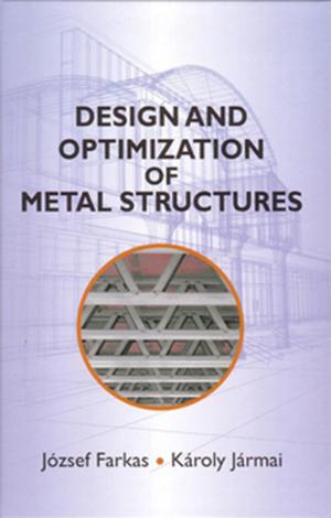 Cover of the book Design and Optimization of Metal Structures by Stephen Andrilli, David Hecker