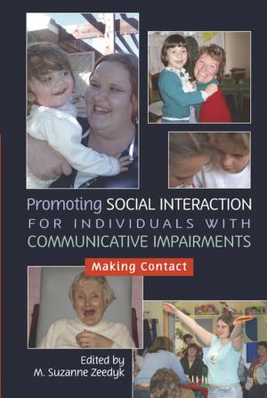 Cover of the book Promoting Social Interaction for Individuals with Communicative Impairments by Cara Koscinski