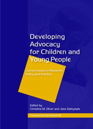 Book cover of Developing Advocacy for Children and Young People