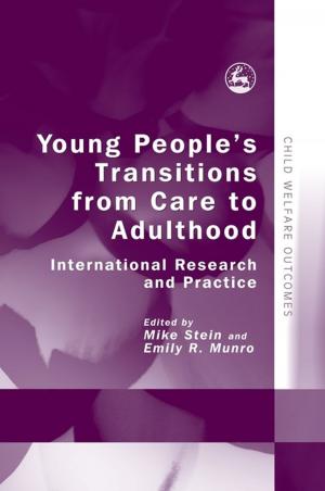 Cover of the book Young People's Transitions from Care to Adulthood by Helen Sanderson, Suzie Franklin